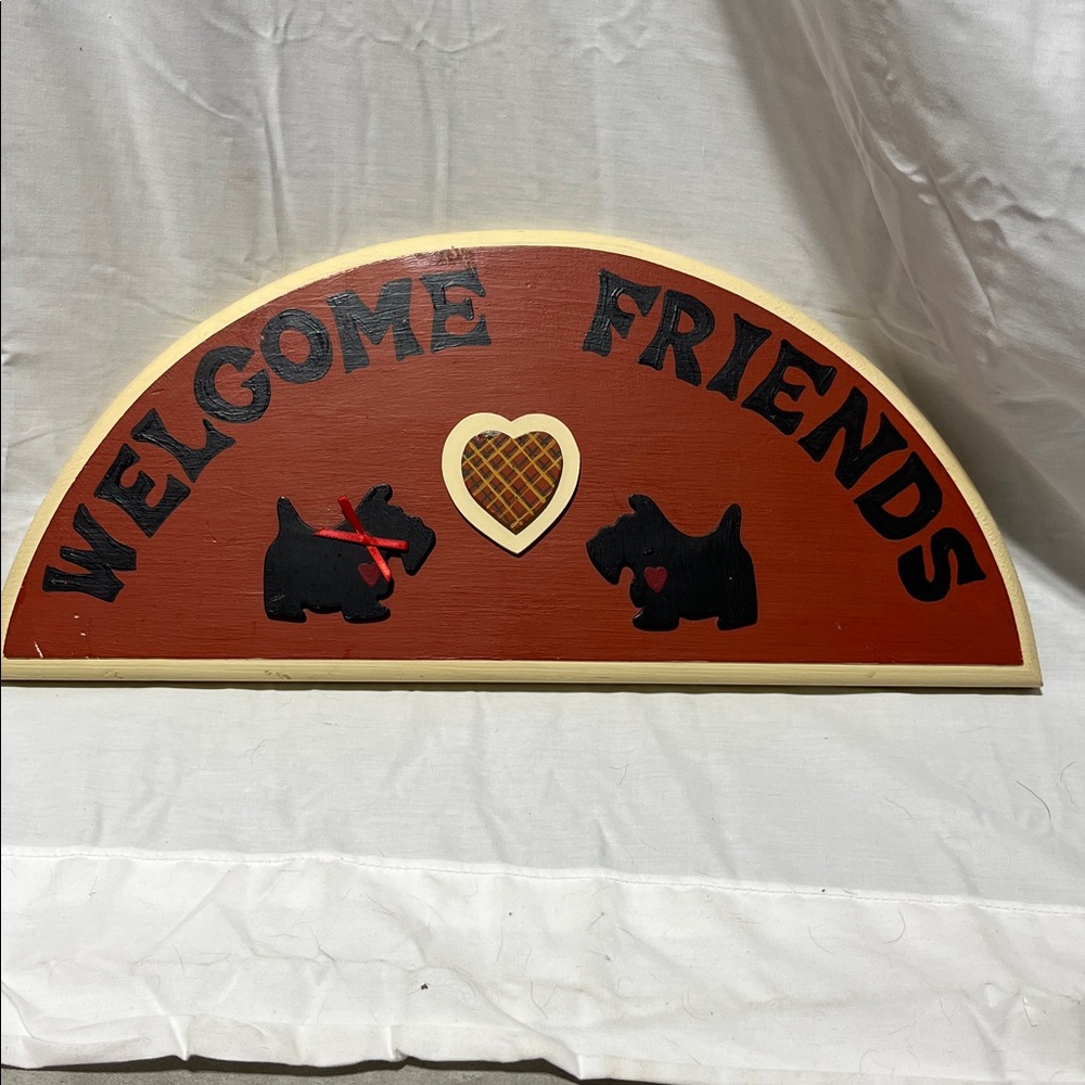 Welcome Friends Sign with Scottie Dog Design